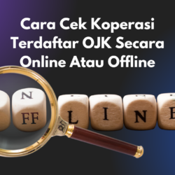 2 Cara Cek Koperasi Terdaftar OJK Secara Online dan Offline, Mudah!